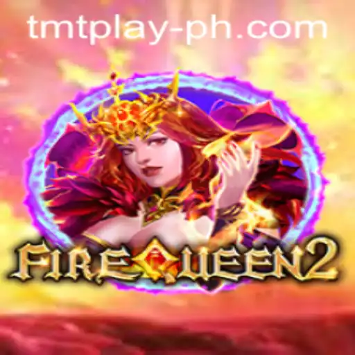 FireQueen2: Reigniting Your Passion for Strategy Games