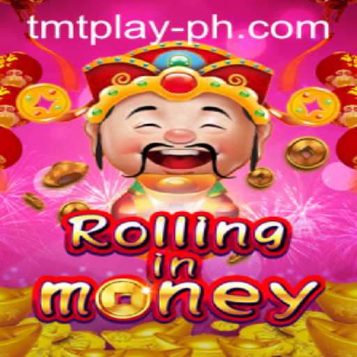 RollingInMoney: Explore the Exciting World of TMT Play